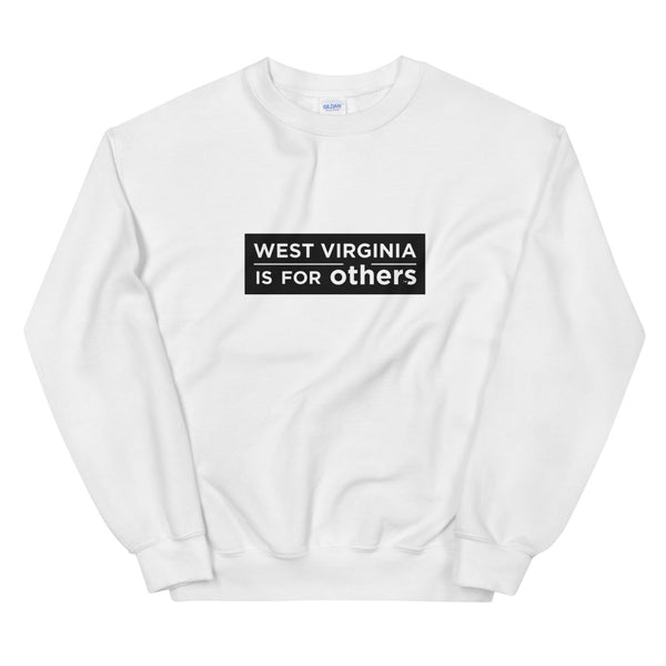 WVIFO Sweatshirt - West Virginia Is For Others